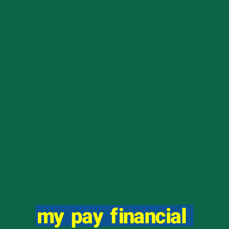 my pay financial